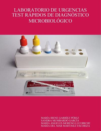 LABORATORIO DE URGENCIAS TEST RÁPIDOS DE DIAGNÓSTICO MICROBIOLÓGICO