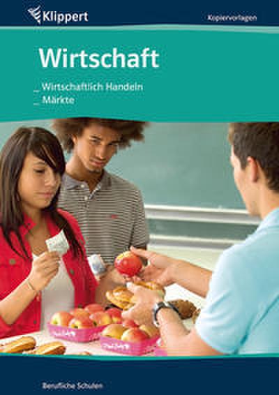 Wirtschaftlich Handeln - Märkte