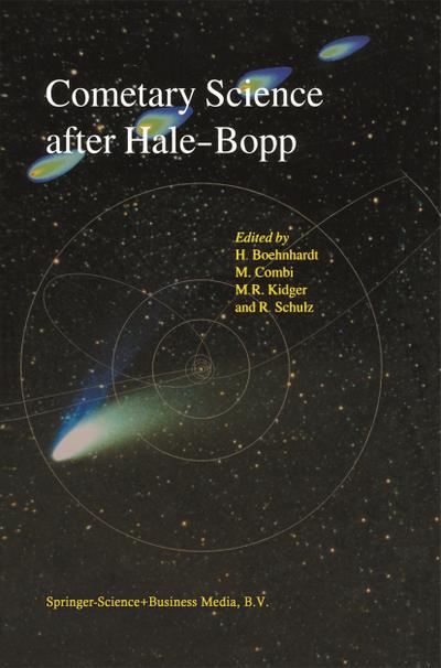Cometary Science after Hale-Bopp, Volume II