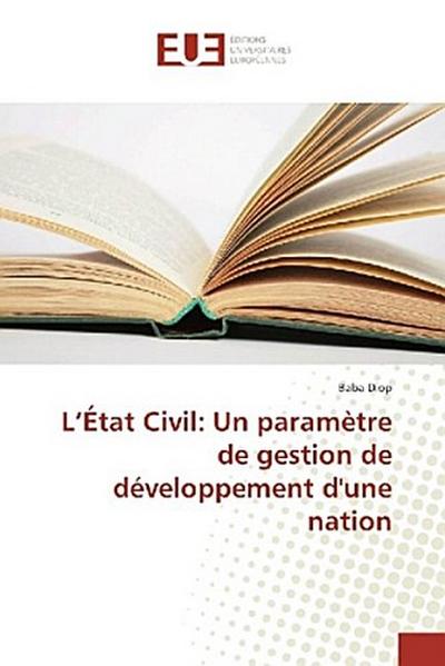 L’État Civil: Un paramètre de gestion de développement d’une nation