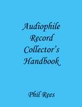 Audiophile Record Collector’s Handbook