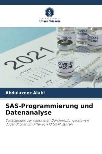 SAS-Programmierung und Datenanalyse