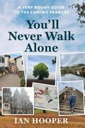 You’ll Never Walk Alone
