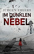 Im dunklen Nebel
