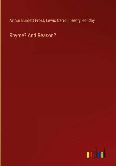 Rhyme? And Reason?