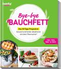 Bye-bye Bauchfett - Das 30-Tage-Programm