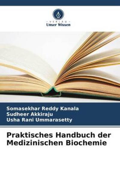 Praktisches Handbuch der Medizinischen Biochemie