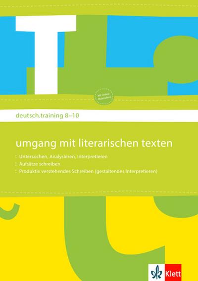 Umgang mit literarischen Texten, Arbeitsheft für die Klassen 8-10