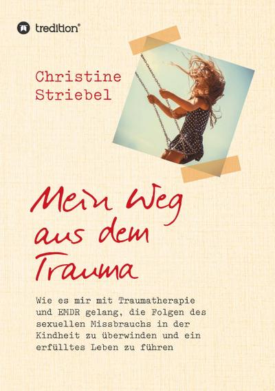 Mein Weg aus dem Trauma