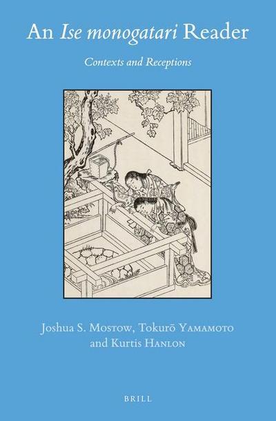 An Ise Monogatari Reader: Contexts and Receptions