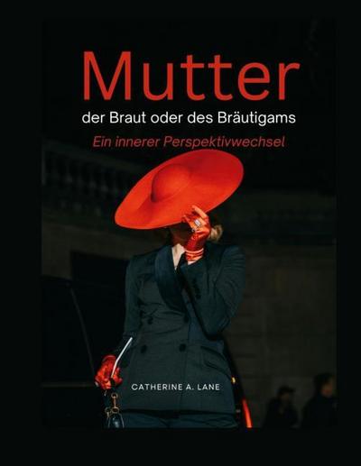 Mutter der Braut oder des Bräutigams