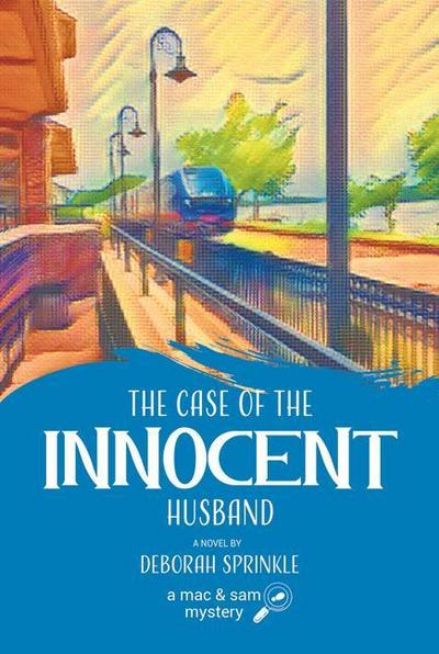 The Case of the Innocent Husband