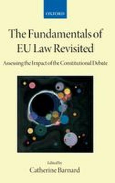 The Fundamentals of Eu Law Revisited
