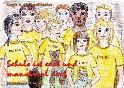 Schule ist cool und manchmal doof