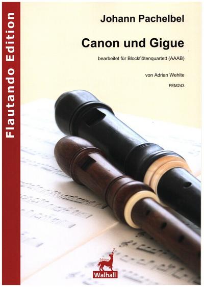 Canon und Giguefür 4 Blockflöten (AAAB)