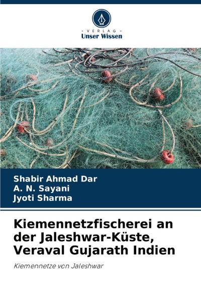 Kiemennetzfischerei an der Jaleshwar-Küste, Veraval Gujarath Indien