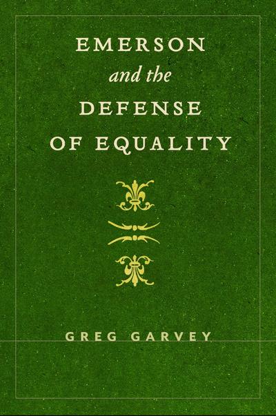 Emerson and the Defense of Equality