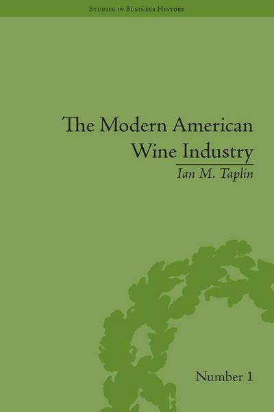 The Modern American Wine Industry