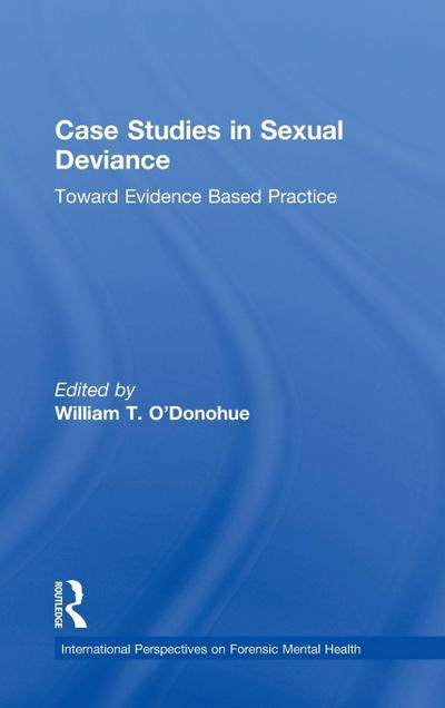 Case Studies in Sexual Deviance