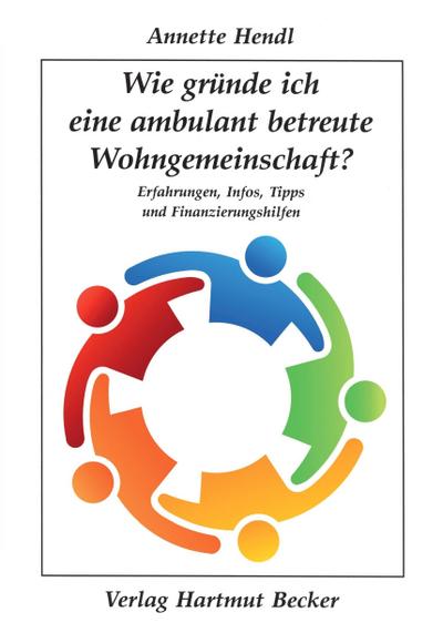 Wie gründe ich eine ambulant betreute Wohngemeinschaft?