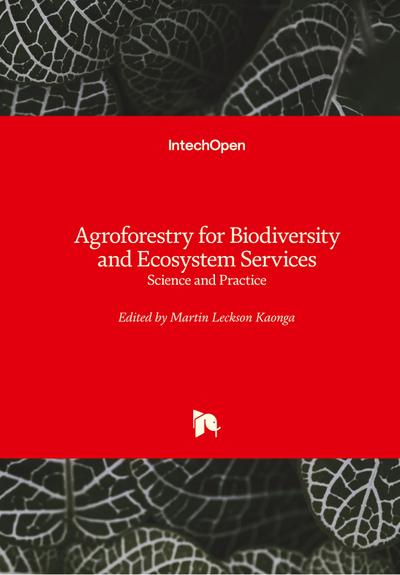 Agroforestry for Biodiversity and Ecosystem Services