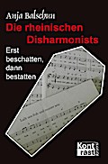 Die rheinischen Disharmonists