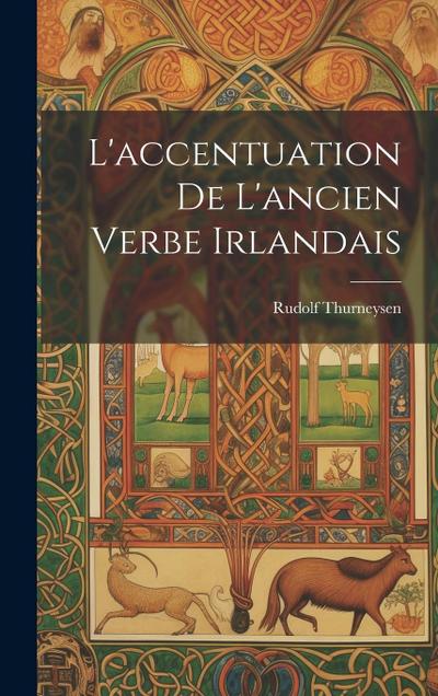 L’accentuation De L’ancien Verbe Irlandais