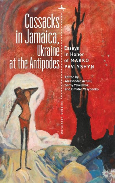 Cossacks in Jamaica, Ukraine at the Antipodes
