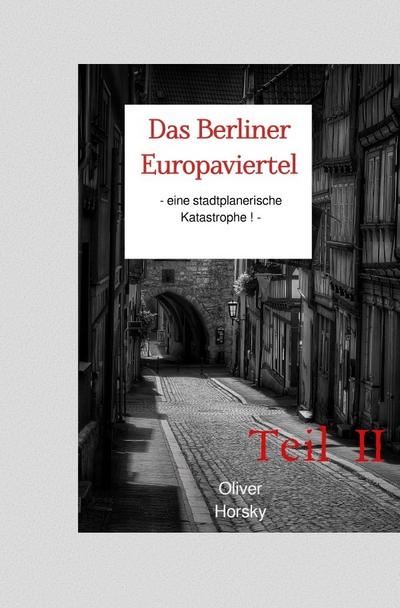 Das Berliner Europaviertel