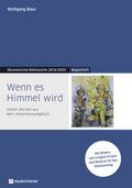Wenn es Himmel wird
