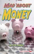 Mad About Money!