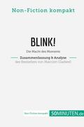 Blink! Zusammenfassung & Analyse des Bestselle
