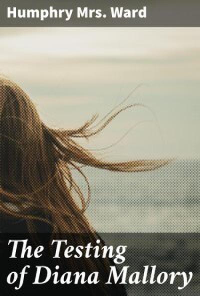 The Testing of Diana Mallory