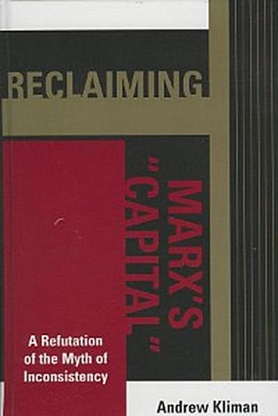 Reclaiming Marx’s ’Capital’