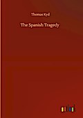 The Spanish Tragedy