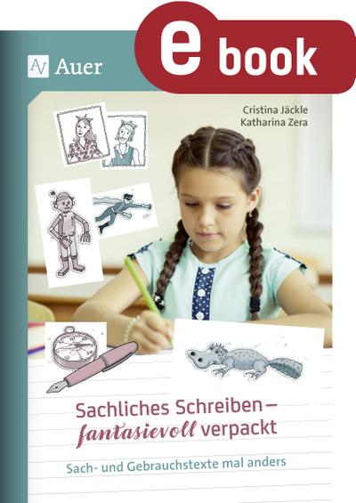 Sachliches Schreiben - fantasievoll verpackt