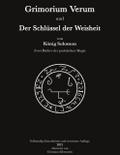 Grimorium Verum und der Schlüssel der Weisheit