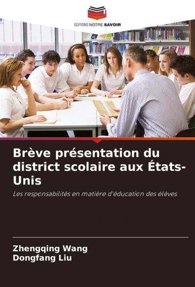 Brève présentation du district scolaire aux États-Unis