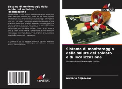 Sistema di monitoraggio della salute del soldato e di localizzazione