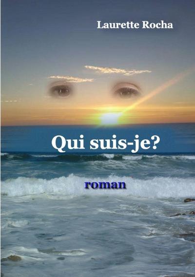 QUI SUIS-JE?