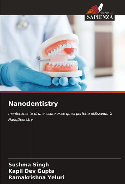 Nanodentistry