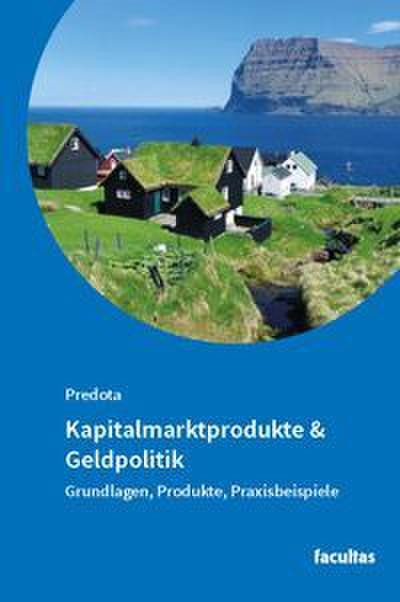 Kapitalmarktprodukte & Geldpolitik