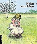 Helen lernt leben
