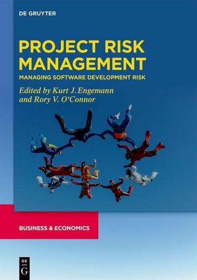 Developments in Managing and Exploiting Risk Project Risk Management