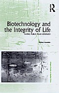 Biotechnology and the Integrity of Life