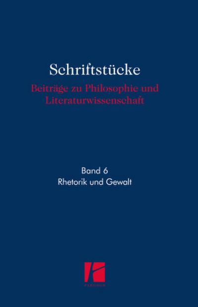 Rhetorik und Gewalt