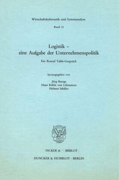 Logistik - eine Aufgabe der Unternehmenspolitik.