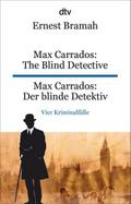Max Carrados: The Blind Detective/Max Carrados: Der blinde Detektiv