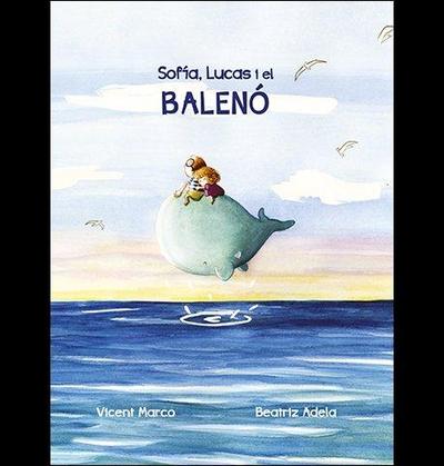 SOFIA, LUCAS I EL BALENO