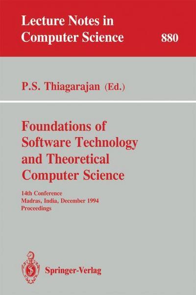 Foundations of Software Technology and Theoretical Computer Science